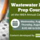 Promo banner for Wastewater Exam Prep Course at the IWEA Annual Conference; Aug 26–27, 8:00 AM–5:00 PM, with a pencil and bubble sheet on the left.